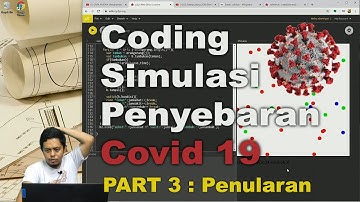Coding Simulasi Penyebaran Virus Corona / Covid 19 menggunakan P5.js PART 3
