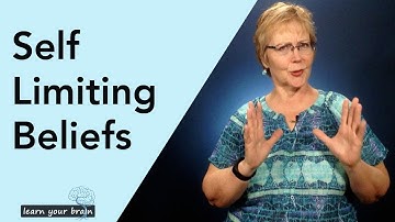 Self limiting beliefs
