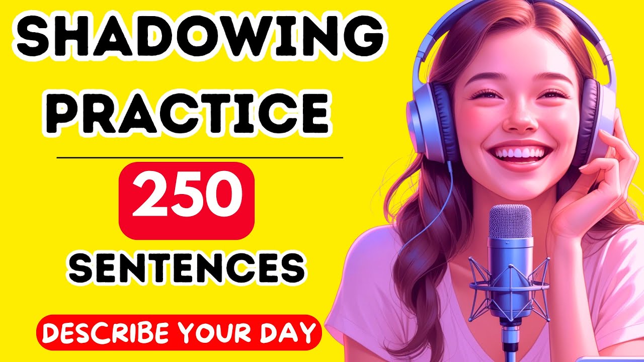 250 Daily English Sentences | Speak Fluently with Shadowing Practice ...
