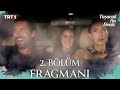 Taşacak Bu Deniz 2. Bölüm Fragmanı @trt1