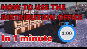 Distribution office Quick tutorial - Workers & Resources Soviet Republic
