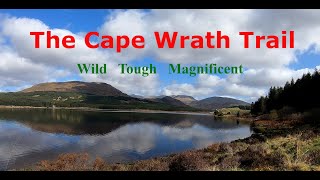 Wild, Tough, Magnificent - Hiking the Cape Wrath Trail