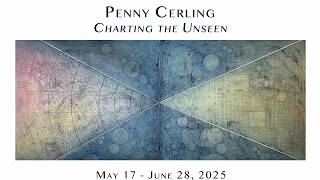 Penny Cerling Artist Talk | Charting the Unseen