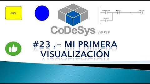 🔵✅CODESYS 3.5 - MI PRIMERA VISUALIZACIÓN