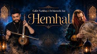 Cafer Nazlıbaş & Dr. Mareechi Asu - HEMHAL / live