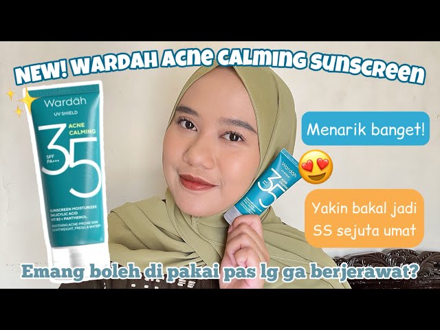 Kabar Gembira for Acne Skin! Full Review Sunscreen Wardah Acne Calming SPF 35 PA+++ di kulit kering class=