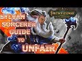 THE EASY WAY TO PLAY UNFAIR!!! Sylvan Sorcerer Guide Pathfinder Kingmaker Guide