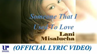 Lani Misalucha - Someone That I Used To Love Lani Misalucha - Someone That I Used To Love