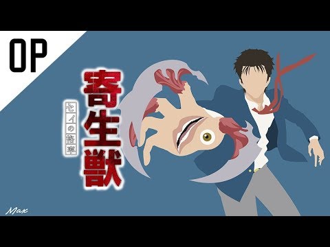 Opening Kiseijuu: Sei no Kakuritsu [ Parasyte ] Legendado BR [ Full ] 