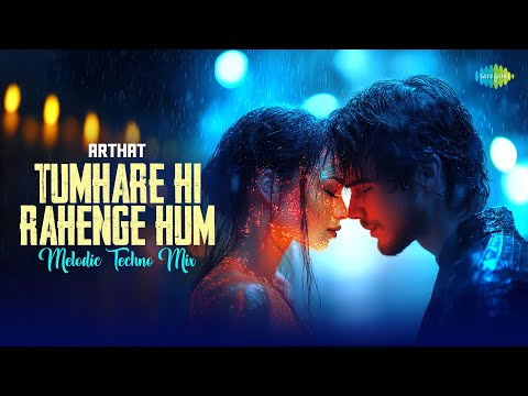 Tumhare Hi Rahenge Hum - Melodic Techno Mix | Varun Jain | Shilpa Rao | Arthat