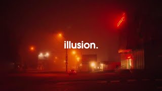 Illusion.