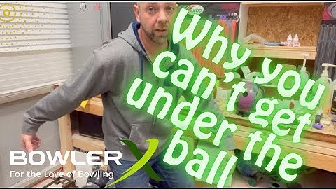 Why you’re having trouble getting your hand under the bowling ball