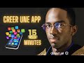 Comment Créer Une Application sans Coder en 15 minutes