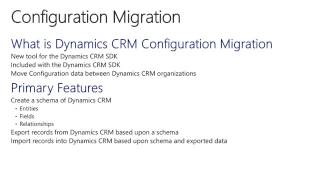 Microsoft Dynamics CRM 2013 Spring '14 SDK New Features Configuration Migration