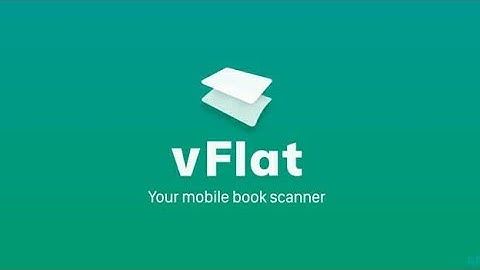 VFLAT___ NEW SCANNING APP🍁🍁🍁🍁__ Best app to scan book pages 🔥🔥🔥🔥🔥for android