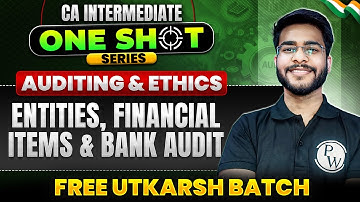 CA Inter Audit of Different Types of Entities, Items of Financial Statement & Bank Audit – CA Hemant