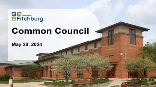 Fitchburg, WI Common Council 5-28-24