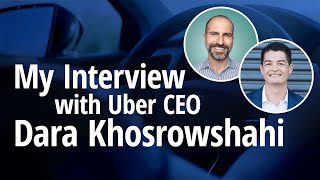 Interview with Uber CEO Dara Khosrowshahi on Driver Earnings, Commission, Expenses, Safety and More