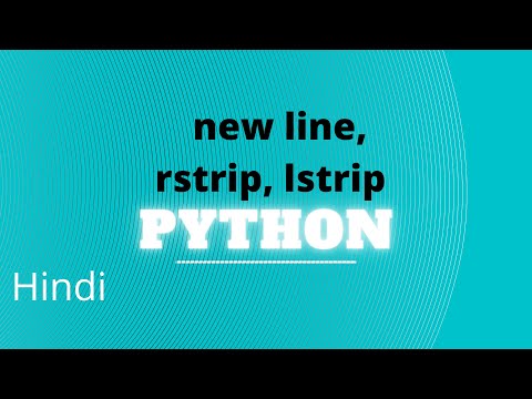 new line, rstrip and lstrip in python