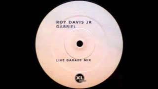 Roy Davis Jr ft Peven Everett - Gabriel (Live Garage Version)