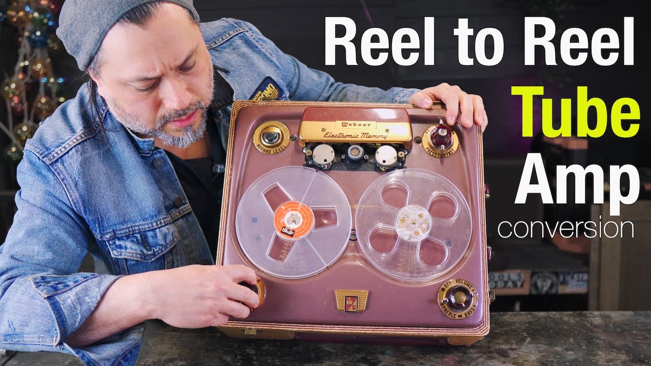 Convert a vintage Reel to Reel to a Guitar Tube Amp YouTube