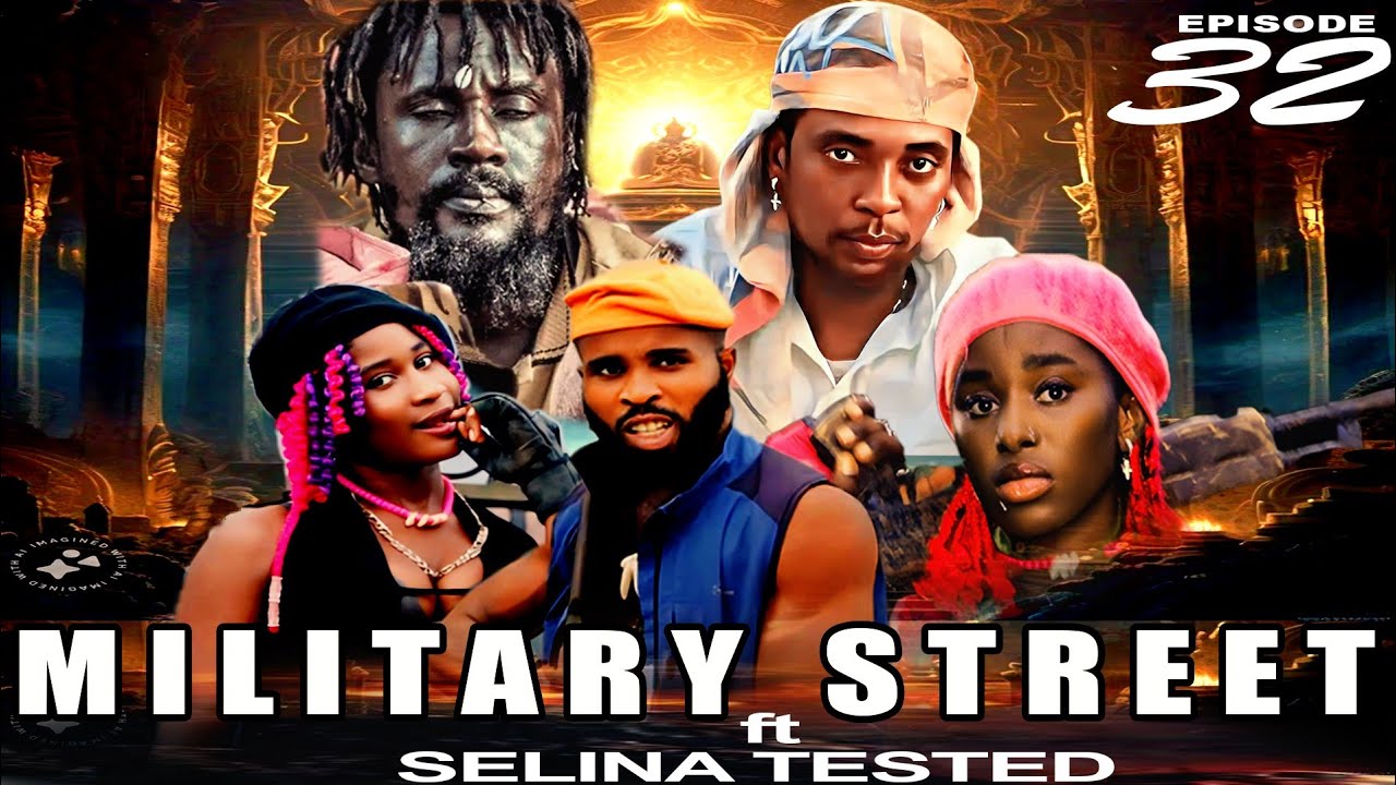 MILITARY STREET ft SELINA TESTED e32