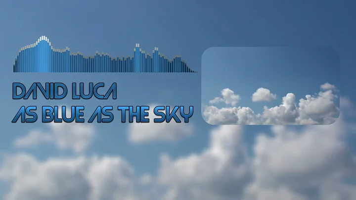 David LUCA - As Blue As the Sky