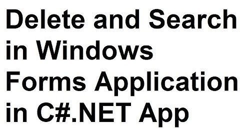 Application Delete and Search Operation C# Window Forms Urdu / Hindi