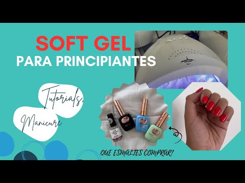 UÑAS SOFT GEL PARA PRINCIPIANTES PASO A PASO, Y QUE PRODUCTOS COMPRAR