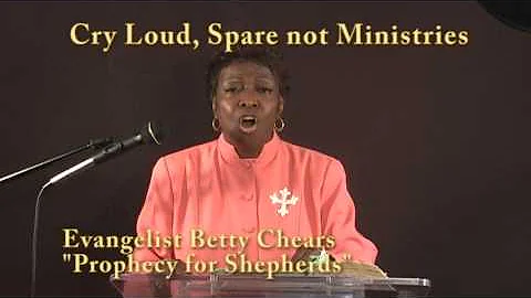 Cry Loud, Spare Not Ministries, Evangelist Betty C...
