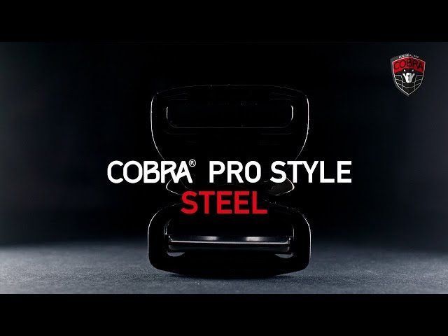 COBRA® PRO STYLE steel