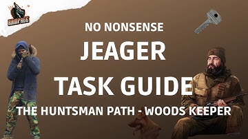 The Huntsman Path - Woods Keeper - A Quick No Nonsense Guide - Escape From Tarkov