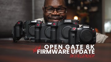 Canon December Firmware Update: C400 Gets 6K Open Gate! + C80, C70 & R5 C