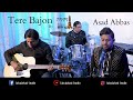 Tere bajon  official music  asad abbas  faisalabad studio  latest song 2021  traditional