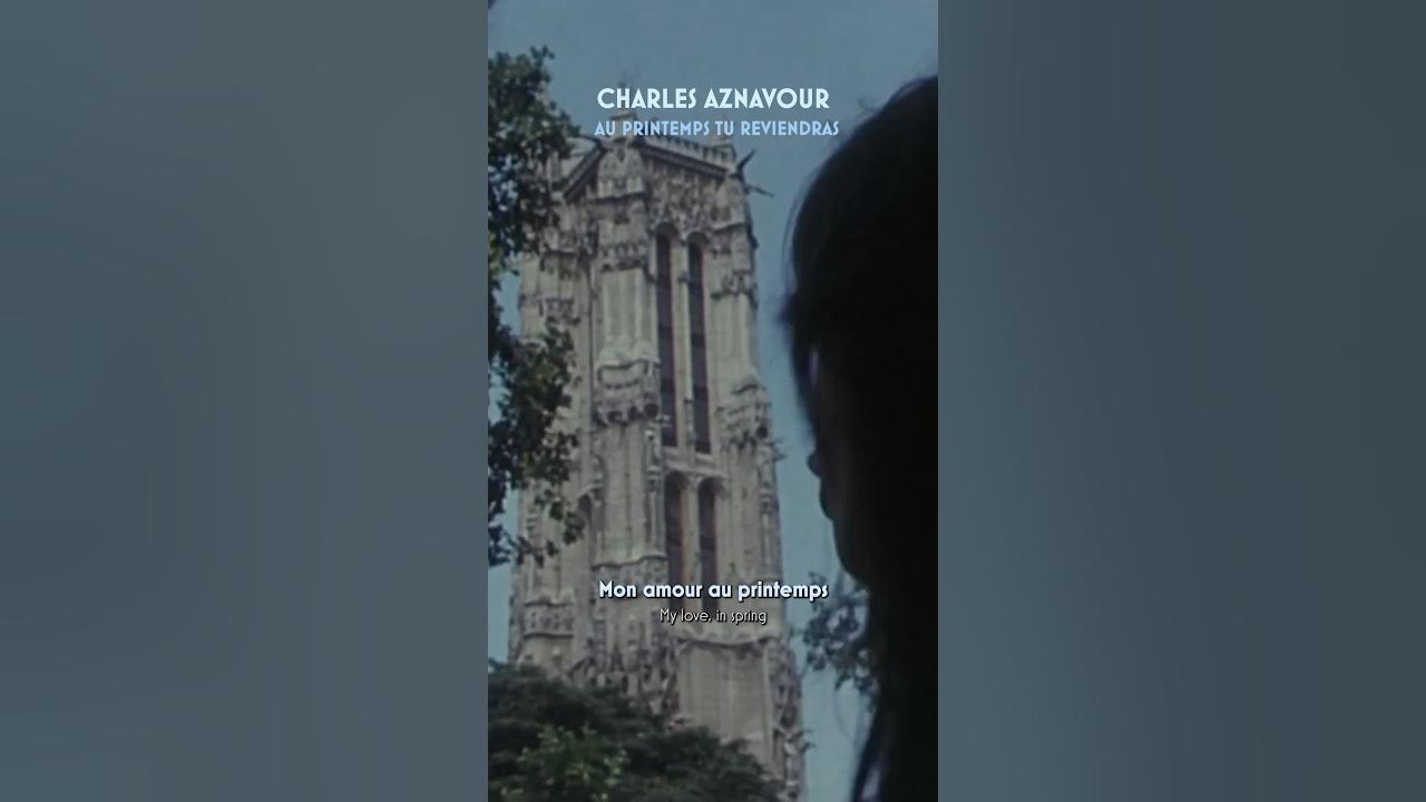 1965-2025, « Au printemps tu reviendras » à 60 ans ✨ #charlesaznavour #spring #shorts #oldsong 1965-2025, « Au printemps tu reviendras » à 60 ans ✨ #charlesaznavour #spring #shorts #oldsong