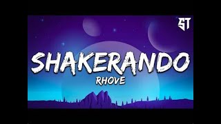 Shakerando - Rhove (prod. Voluptyk)  ( Testo/Lyrics ) -  Rkomi, Elodie, Mahmood