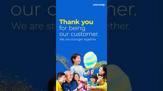 Thank You For Being With Celcomdigi. We Look Forward To Delivering You More Innovative Services 