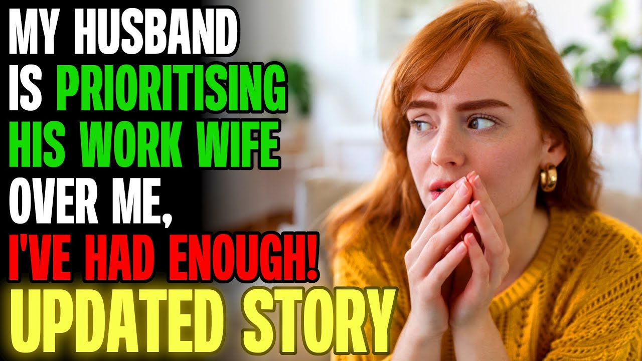 My Husband Is Prioritising His Work Wife Over Me And I've Had Enough r/Relationships