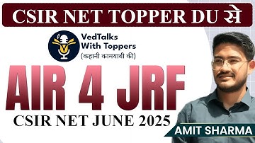 CSIR NET June 2025 Topper’s Strategy | Amit Sharma JRF AIR 4 (DU) | ChemTalk With Toppers