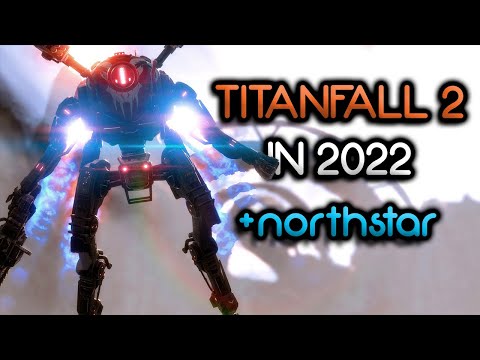 Titanfall 2 in 2022  Northstar Client 