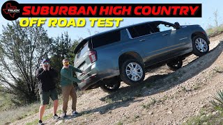 Can You Really OFF ROAD The 2024 Chevy Suburban 4X4?  TTC Hill Test