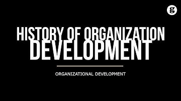 History of Organization Development