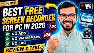 Best FREE Screen Recorder for PC in 2026 (No Ads, No Watermark, No Lag) || Review &amp; Test