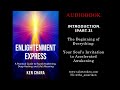 Intro (Part 3): The Beginning of Everything — Your Soul’s Invitation to Accelerated Awakening