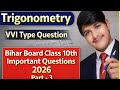 Bihar Board Class 10th Important Questions 2026 | Trigonometry VVI Type Question | Part – 3