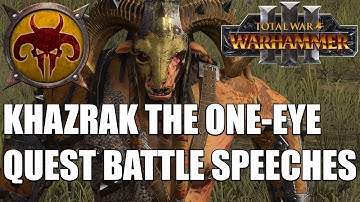 Khazrak the One-Eyes All Quest Battle Speeches