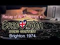 Recap of All 17 Songs in Eurovision Song Contest 1974