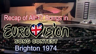 Recap of All 17 Songs in Eurovision Song Contest 1974