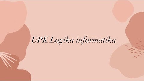 UPK LOGIKA INFORMATIKA Genap No.4