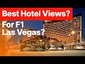 Best hotels for views for f1 las vegas 2023